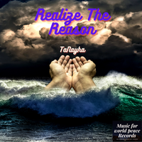 Realize The Reason by TaNayha