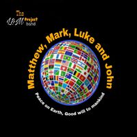 Matthew Mark Luke and John by L&M Project Band