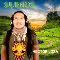 SUEÑOS by Hector Loza