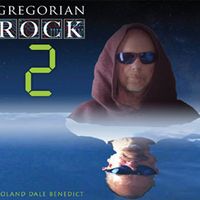 Gregorian Rock 2 by Gregorian Rock