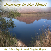 Journey to the Heart by Mike Snyder and Brigitte Boyea