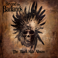 The Black Hills Album by Beyond the Badlands