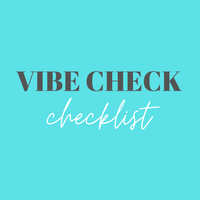 Vibe Check Checklist
