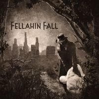 Fellahin Fall by Fellahin Fall
