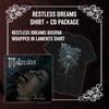 Restless Dreams Shirt + CD Package