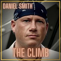 The Climb by Daniel Smith