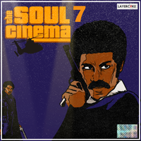 The Soul CInema 7 by Layercake Samples