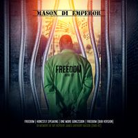 Freedom by MASON DI EMPEROR