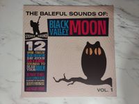 The Baleful Sounds Of Black Valley Moon Vol. 1: Vinyl