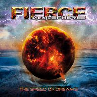 The Speed Of Dreams: Fierce Atmospheres 160 gram vinyl
