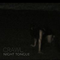 Crawl by Night Tongue
