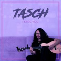 I Miss You Tabs + Lyrics (Acoustic Version)