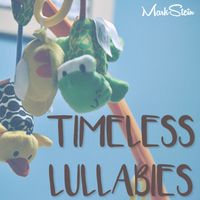 Timeless Lullabies by Markstein