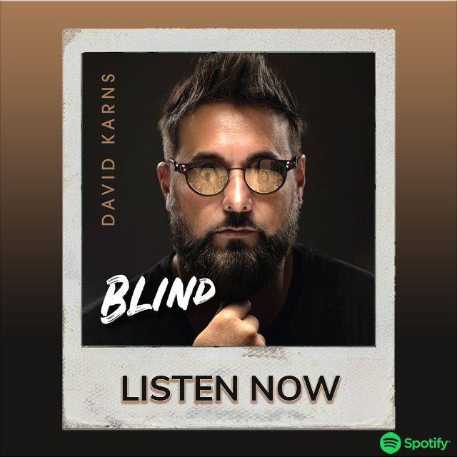 Listen to David's current single "Blind" On Spotify, iTunes, or SoundCloud