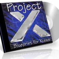 Blueprint For Xcess by Project X