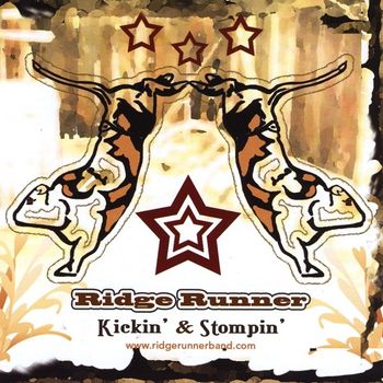 Ridge Runner - Kickin' & Stompin' 2009
