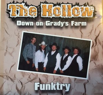 The Hollow - Down On Grady's Farm - 1998
