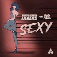 Sexy (ft. Big Nab) by Boogie Hill Faders