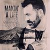 Makin' A Life: CD Autographed