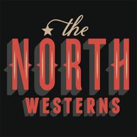 The North Westerns by The North Westerns
