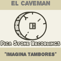 Imagina Tambores by Pica Stone Recordings
