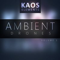 KAOS ELEMENTS - Ambient Drones by Peter Gunder