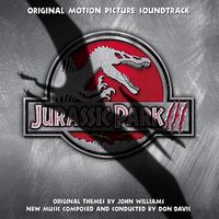 Jurassic Park III (Original Motion Picture Soundtrack) de Don Davis & John Williams