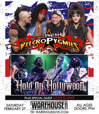 The Velcro Pygmies w/ Hold On Hollywood