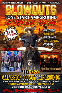 Blowout's Lone Star Camp Ground & Biker Bash w/ Saving Abel & Hold On Hollywood