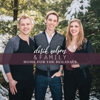 Home for the Holidays by Derik Nelson & Family
