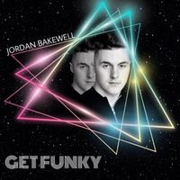 Get Funky by Jordan Bakewell