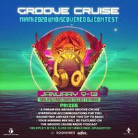 Groove Cruise Miami 2020 DJ Mix Contest by DJ Crazy X