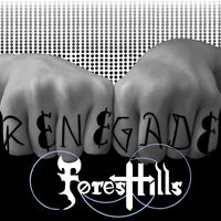 Renegade by FOR3ST HILLS