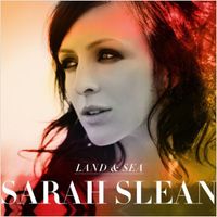LAND & SEA by Sarah Slean