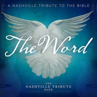 The Word - A Nashville Tribute to the Bible: CD