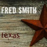 Texas by Fred Smith