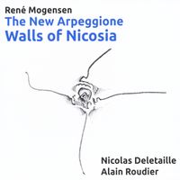 "The New Arpeggione", nouvelles musique pour arpeggione de René Mogensen par Nicolas Deletaille, Alain Roudier et René Mogensen by Nicolas Deletaille, Alain Roudier, René Mogensen