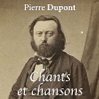"Chants et Chansons de Pierre Dupont" arranged by Laurent Beeckmans.: CD