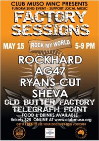 Factory Sessions "Rock My World" Featuring: Rock Hard, A.g (47), Ryan's Cut & Sheva