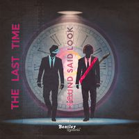The Last Time by Sound Said Look