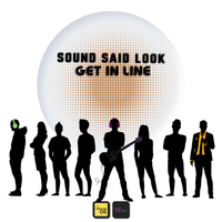 Get In Line by Sound Said Look