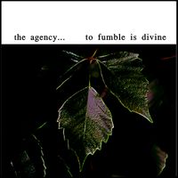 To Fumble is Divine by The Agency...