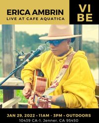 Erica Ambrin Live at Cafe Aquatica