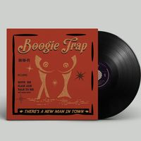 There's a New Man In Town - 12" Vinyl von Boogie Trap