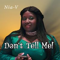 Don't tell me by Nia-V