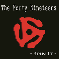 Spin It by The Forty Nineteens