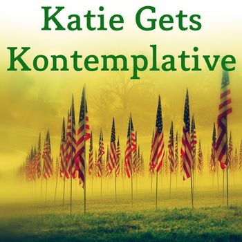 KGK_032

Katie Gets Kontemplative

Jen from Bands for Arms joins Katie for a solemn remembrance of 9/11, and a discussion about how their lives have been impacted by the fallout from that tragic day. Due to technical problems, the sound quality on this episode was compromised; but because of the meaningful content, the decision was made to release it despite the audio quality issues. Please listen, and please also visit Bands for Arms to support our US Military Soldiers, Sailors, Airmen, Marines, and Coast Guardsmen.

