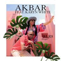 ALR8 ( Alright) ft Karyn White by AKBAR 