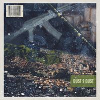 Dust 2 Dust (Deluxe) by M.A.V.