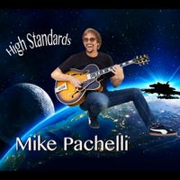 High Standards by Mike Pachelli